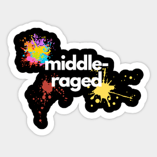 Middle-raged Sticker